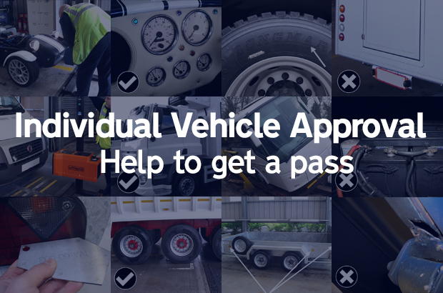 Individual Vehicle Approval - Help to get a pass